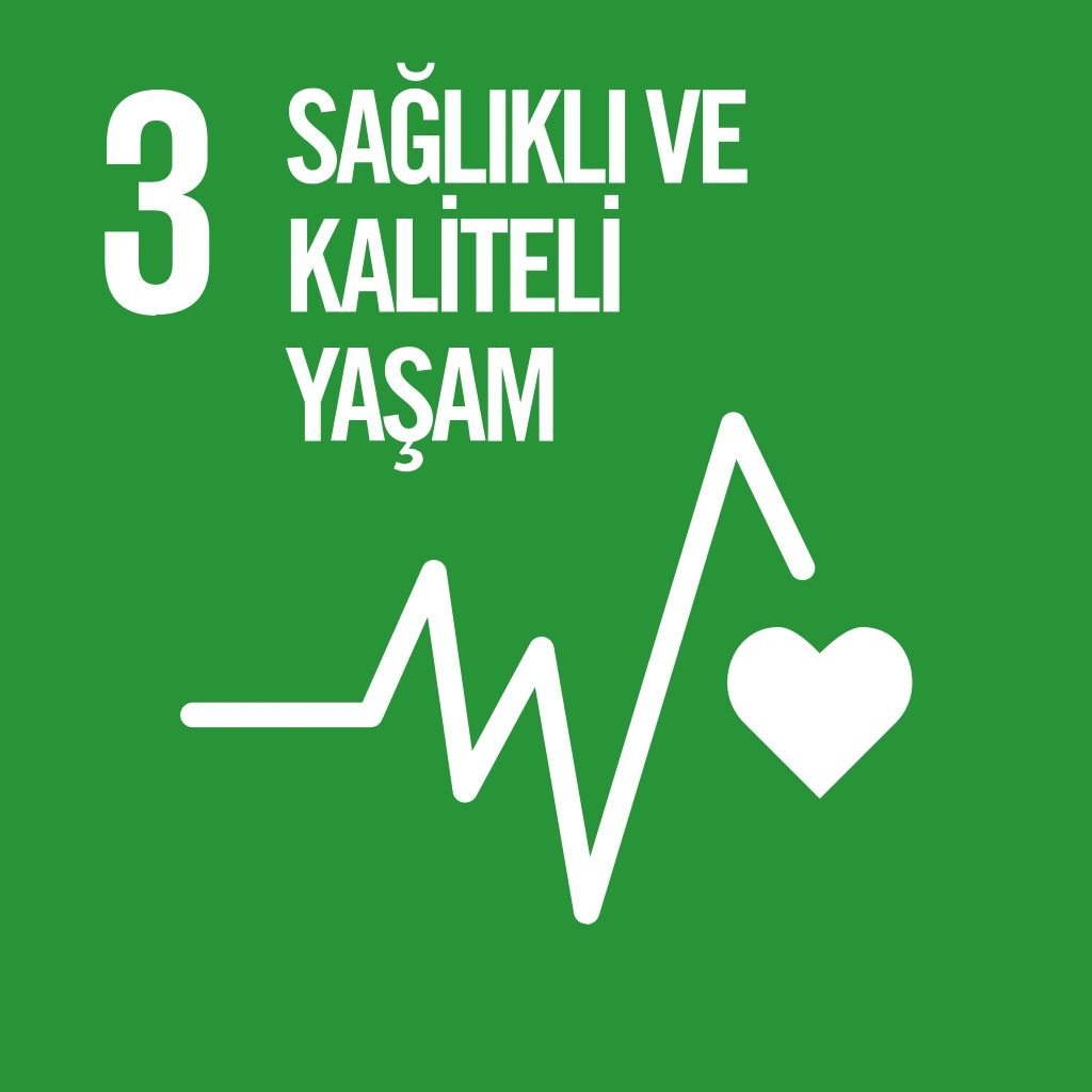 3 - Sağlıklı ve Kaliteli Yaşam